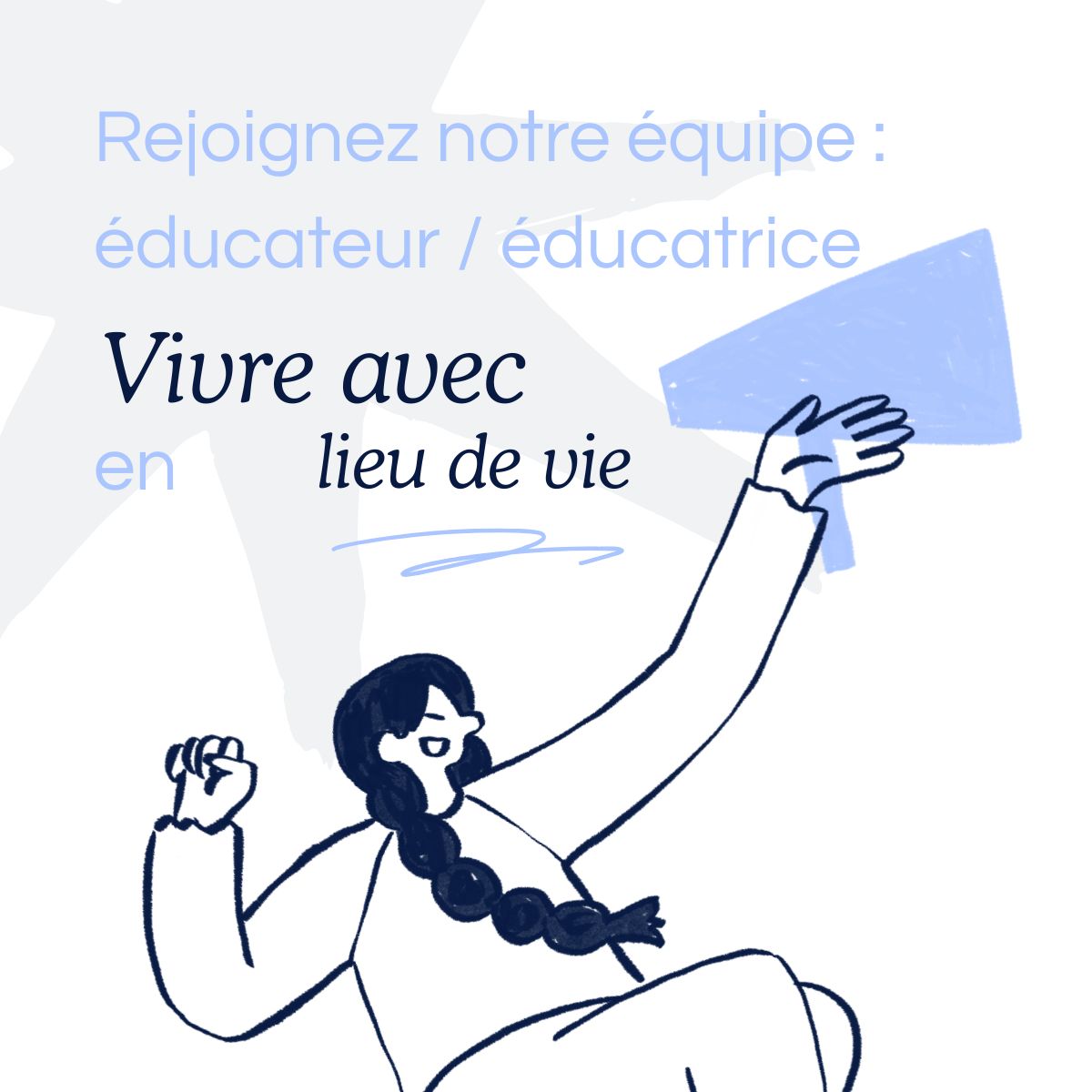Mission temporaire de renfort éducatif en Lieu de Vie et d’Accueil
